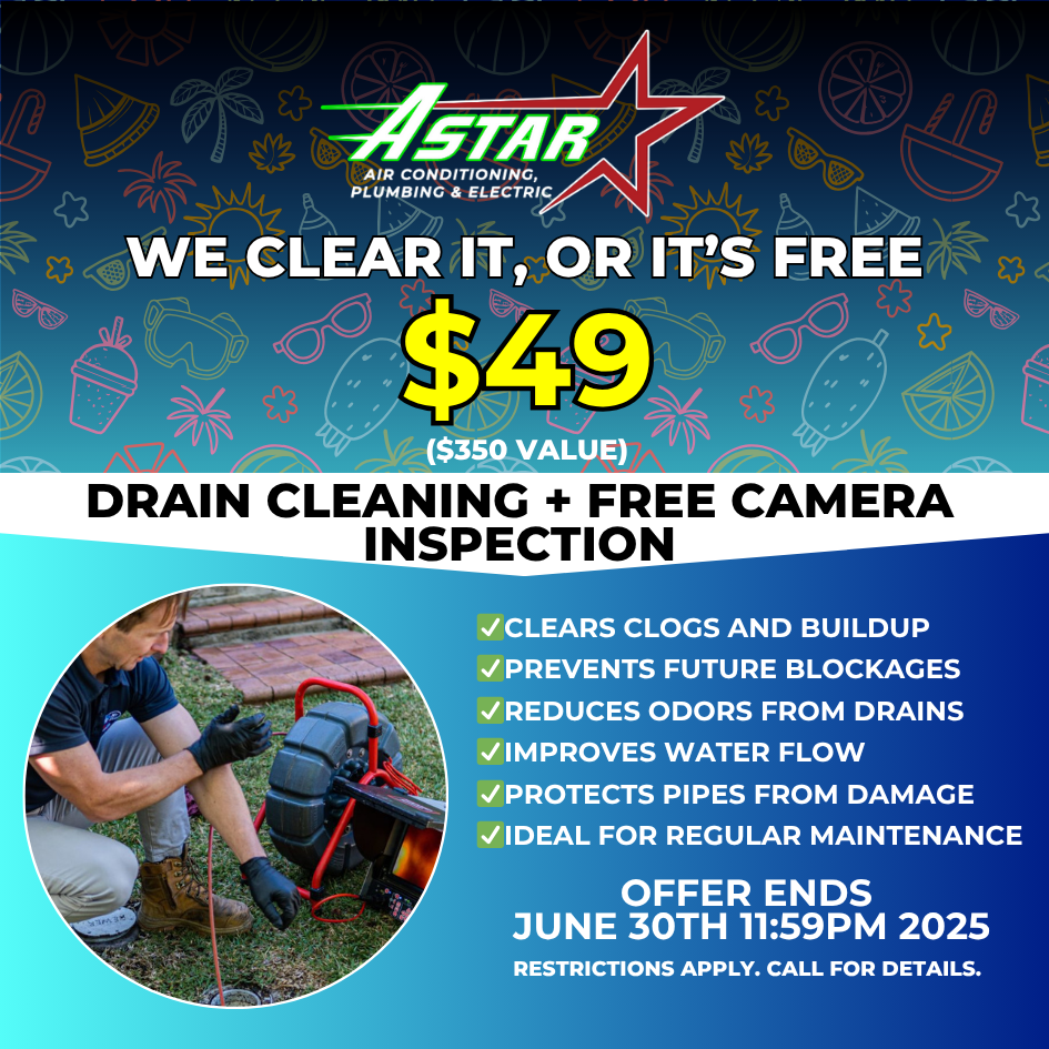 ASTAR $49 DRAIN CLEANING + FREE CAMERA INSPECTION