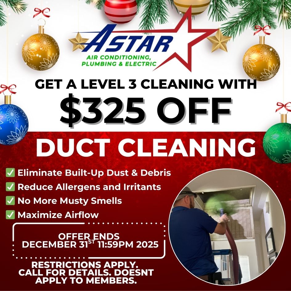 ASTAR - $325 OFF DUCT CLEANING