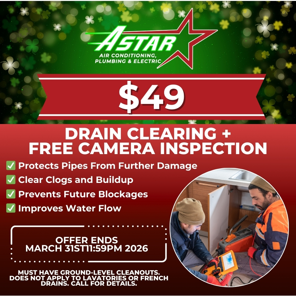 ASTAR - $49 DRAIN CLEANING + FREE CAMERA INSPECTION