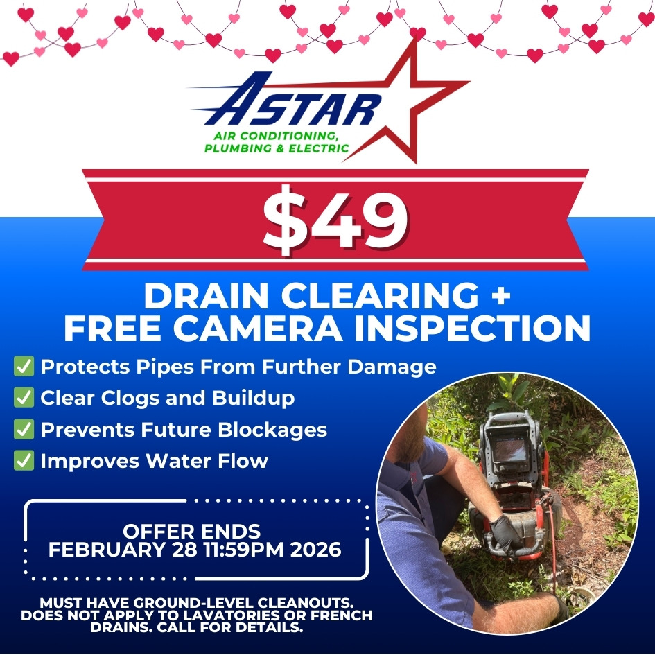 ASTAR - $49 DRAIN CLEANING + FREE CAMERA INSPECTION
