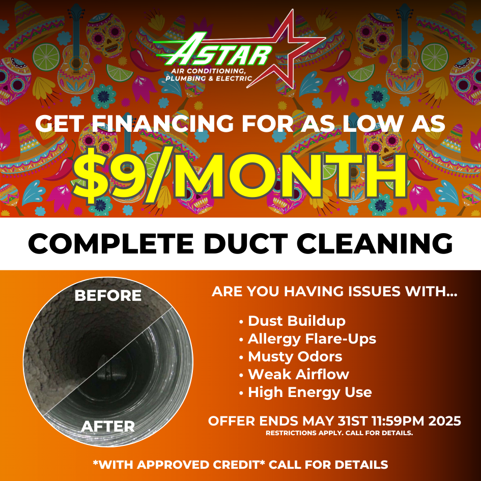 ASTAR $9 MONTH COMPLETE DUCT CLEANING