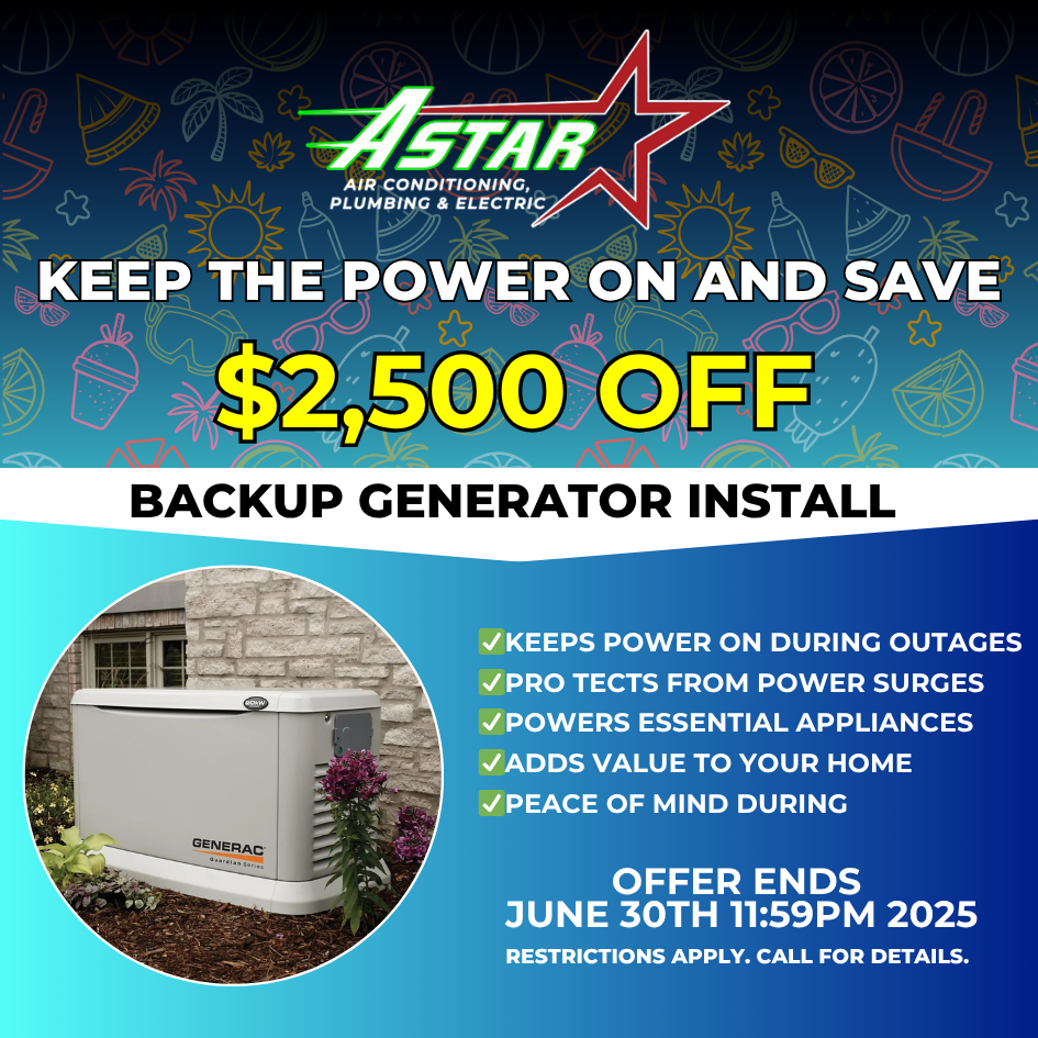 ASTAR $2500 OFF BACKUP GENERATOR INSTALL