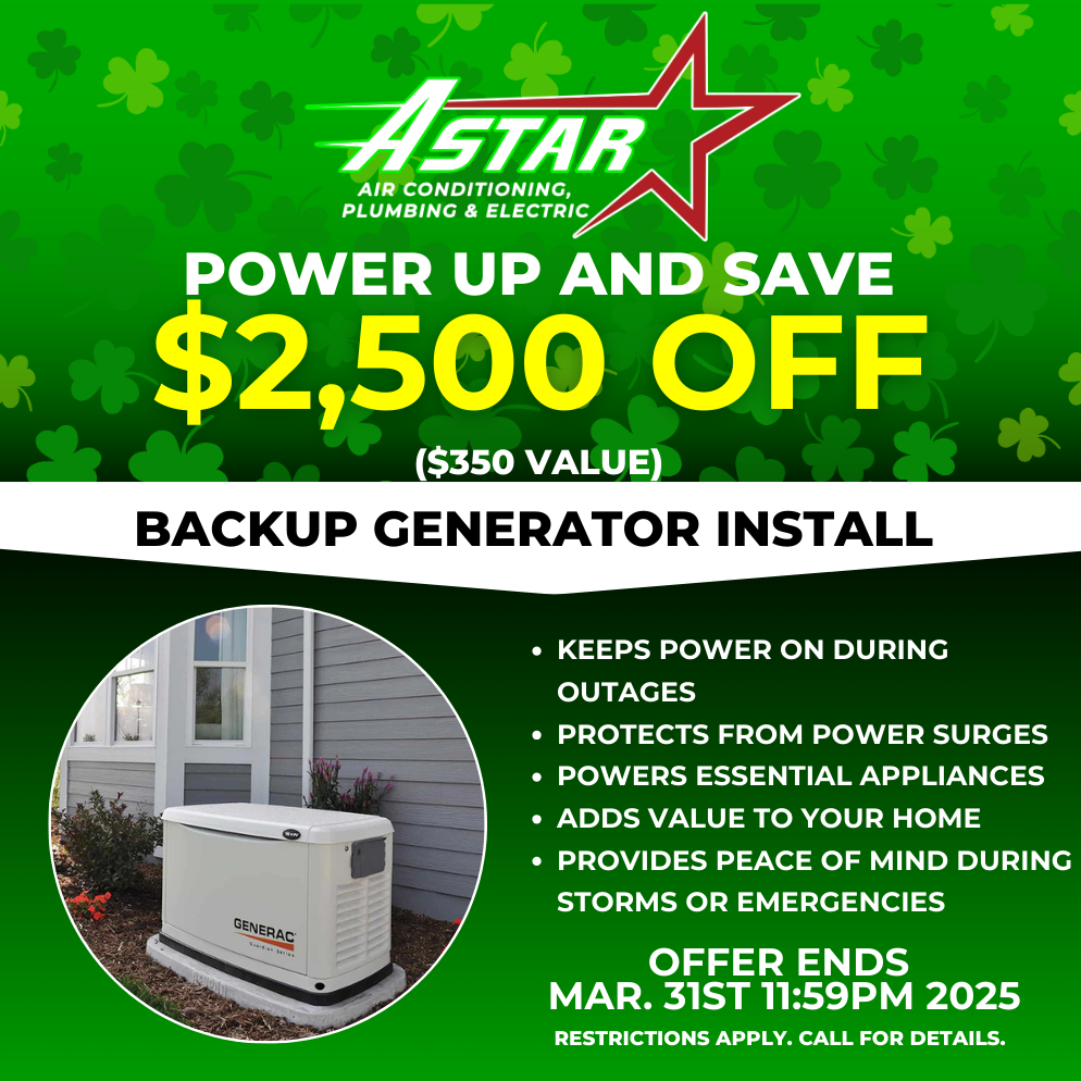 ASTAR $2500 OFF BACKUP GENERATOR INSTALL