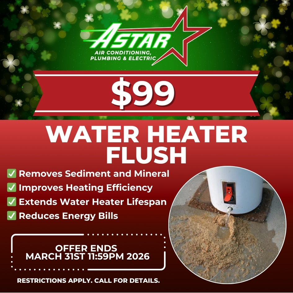 ASTAR - $99 WATER HEATER FLUSH