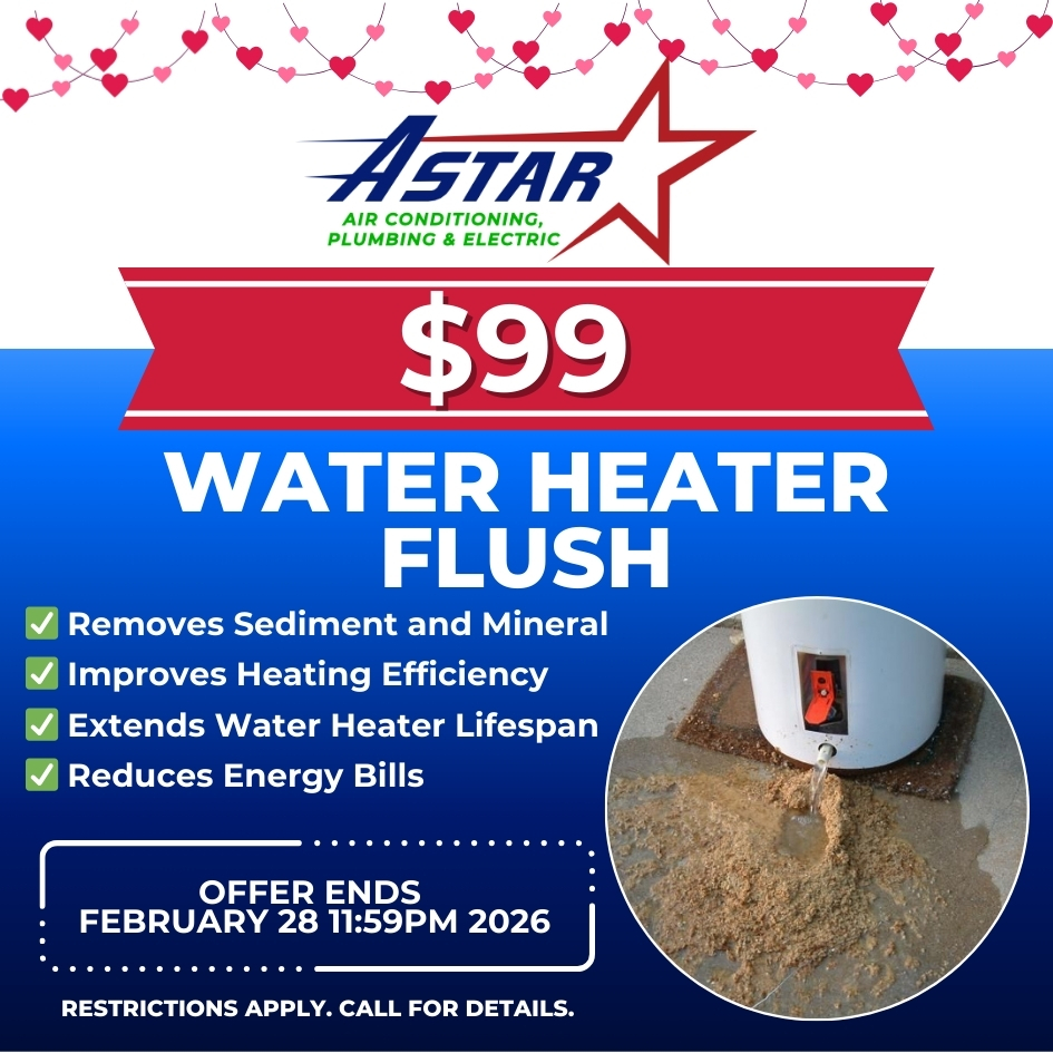 ASTAR - $99 WATER HEATER FLUSH