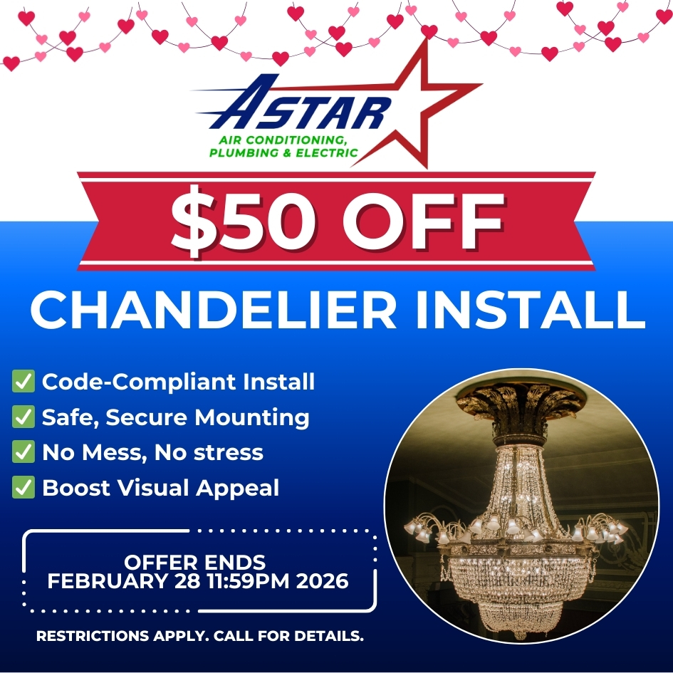ASTAR - $50 OFF CHANDELIER INSTALLATION