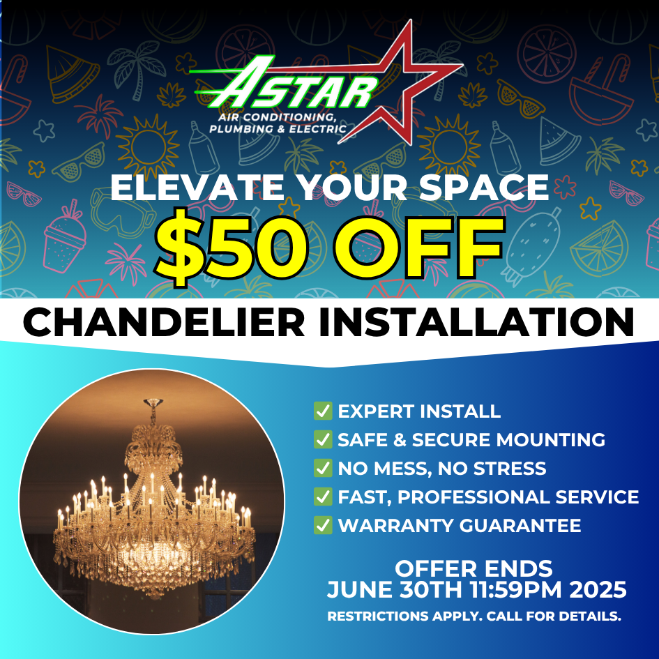 ASTAR $50 OFF CHANDELIER INSTALL